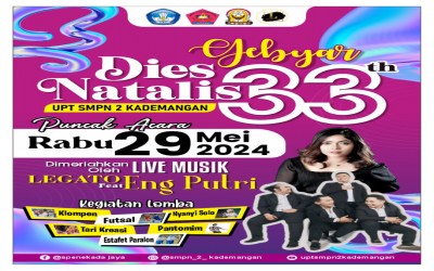DiesNatalis 33 Tahun SMPN 2 Kademangan